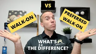 Walk-on VS Preferred Walk-on - Here's the difference