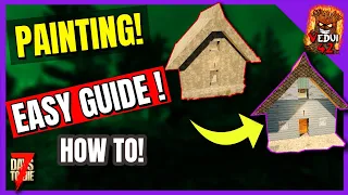 Painting Guide - HOW to be a Picasso! A20 - 7 Days To Die  @Vedui42