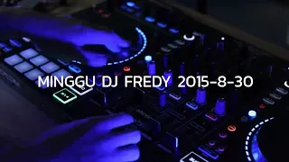 MINGGU DJ FREDY 2015-8-30 | ANNIVERSARY DGC SEASON 2, WITH AZL DEWA PARTY, B2MC, LCS, PBC & A2MC