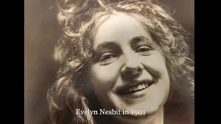 Following Evelyn Nesbit's NYC Experience