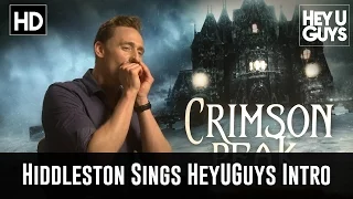 Tom Hiddleston Sings the HeyUGuys Intro