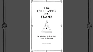Initiates of the Flame By Manly P. Hall with Illustrations |Full Audiobook|