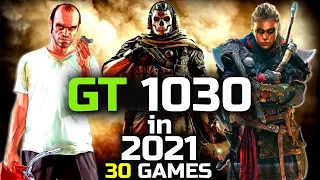 GT 1030 In 2021, A Good Choice? 🤔 | 30 Games Tested | gtx 1030