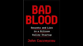 Bad Blood Audio Book(Secrets and Lies in Silicon Valley Startup)