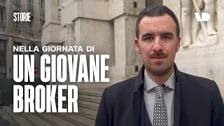 Nella giornata di un giovane broker finanziario