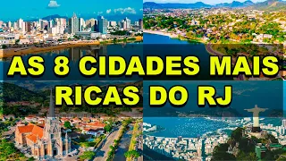 As 8 cidades mais ricas do Rio de Janeiro