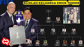 Mimpi Buruk Sanksi FIFA - PSSI! Silsilah Keluarga Erick Thohir Ternyata Ayahnya Punya Pengaruh Besar