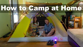 How to Camp at Home