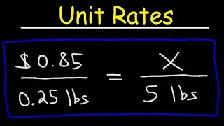 Unit Rates, Ratios & Proportions - Word Problems