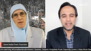 Canadian Muslim News - Jan 10, 2022 |Save India From Fascism