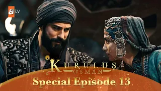 Kurulus Osman Urdu | Special Episode for Fans 13