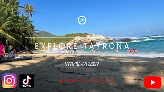 PARQUE TAYRONA: THE HOME OF COLOMBIA'S MOST BEAUTIFUL BEACH-CABO SAN JUAN AND THE NUDE BEACH