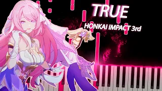 Honkai Impact 3rd - TruE (Ed Ver.) [Because of You] | [Piano]