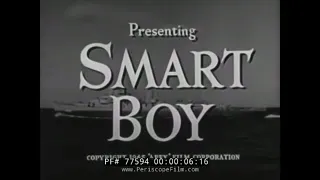 "SMART BOY"  U.S. NAVY  SOCIAL TRAINING FILM    TROUBLE ON SHORE LEAVE   77594