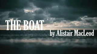 "The Boat" short story by Alistair MacLeod (audiobook)