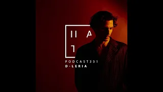 D-Leria - HATE Podcast 331