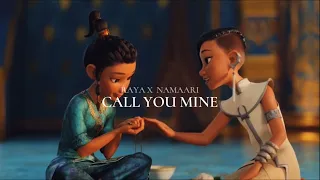 Raya and Namaari [Call You Mine]