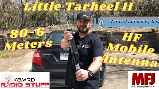 Little Tarheel II | Mobile HF 80-6 Meter Ham Radio Antenna