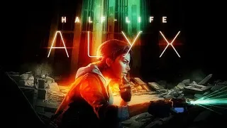 Half-Life Alyx Русская Озвучка ● [ИГРОФИЛЬМ] Все Диалоги + Фулл Геймплей ● [VR 60-40FPS]