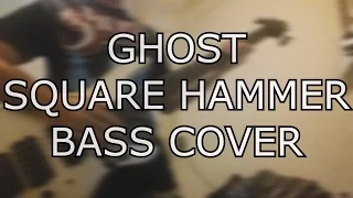 Ghost - Square Hammer (Bass Cover) + Tabs (Links in Description)