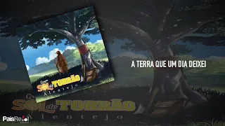 Grupo Sol do Torrão - A Terra Que Um Dia Deixei