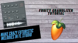 Fruity Granulizer Tutorial | HOW TO MAKE CRAZY FUTURISTIC MELODIES WITH THIS FL STUDIO STOCK PLUGIN
