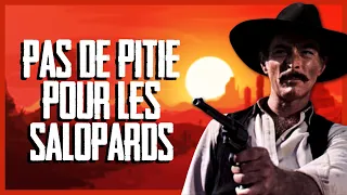 Pas de pitié pour les  S*L*P*RDS  👏| Film Western Complet en Français | Lee Van Cleef