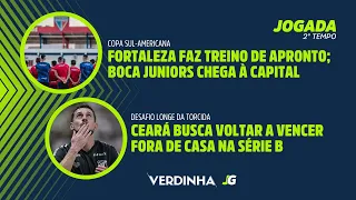 COPA SUL-AMERICANA: FORTALEZA PRONTO PARA O JOGO; BOCA JUNIORS CHEGA À CAPITAL