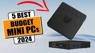 5 Best Budget Mini PCs Under $115 || Best Mini PC Review of 2024
