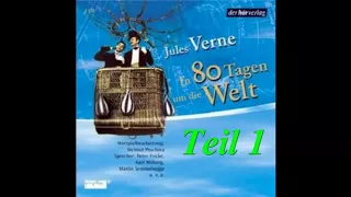 Jules Verne – In 80 Tagen um die Welt Teil 1 (Action - Abenteuer Hörbuch) Hörspiele