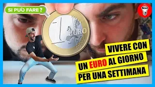 Vivere con 1 Euro al Giorno per una Settimana - [Si Può Fare?] - [Esperimento] - theShow