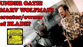 UNDER OATH! Who Owns What In Marvel Comics? Marv Wolfman's TESTIMONY About Creating Blade!