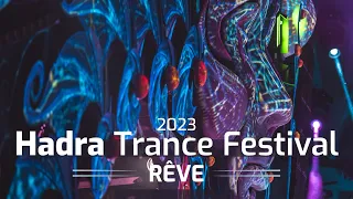 AFTERMOVIE | HADRA TRANCE FESTIVAL 2023 : RÊVE