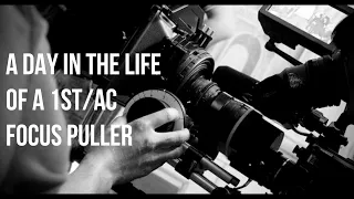 A Day In The Life Of A 1st AC/Focus Puller (Short Documentary)