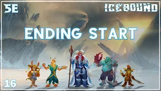 Hardcore Survival D&D Campaign | Icebound Ep. 16 | Ending Start