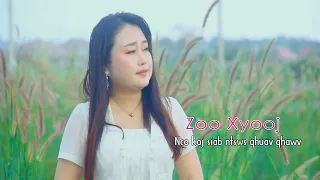 Zoo Xyooj Nco koj siab ntsws qhuav qhawv (nkauj tshiab)