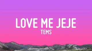 Tems - Love Me JeJe (Lyrics)