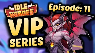 You wont believe my luck! - Episode 11 - The IDLE HEROES VIP Series