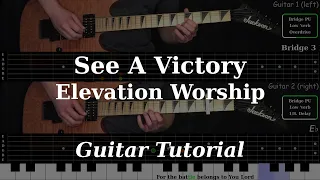 See A Victory - Elevation Worship | Electric Guitar Playthrough (With Fretboard Animation)