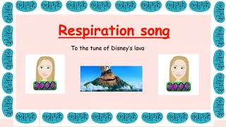 Respiration song - A level Biology