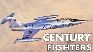 the Century Fighters. the legendary 100 series of US fighter aircraft