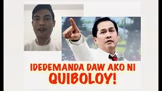 IDEDEMANDA DAW AKO NI QUIBOLOY?