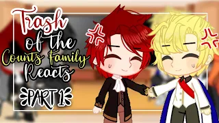 Trash of the Count's Family Reacts ❦ Part 1/10 ❦ Keytpop