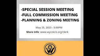 5/25/2023- Full Commission Meeting & Planning and Zoning Meeting