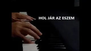 Hol jár az eszem (zongora feldolgozás)