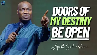 {12.00] #midnightprayers: DOORS OF YOUR DESTINY BE OPEN! - APOSTLE JOSHUA SELMAN | PROPHETIC PRAYER