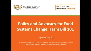 Farm Bill 101 with the National Sustainable Agriculture Coalition