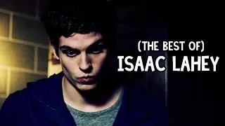 Isaac Lahey | The Best of