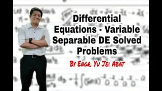 Differential Equations - Variable Separable DE Solved Problems