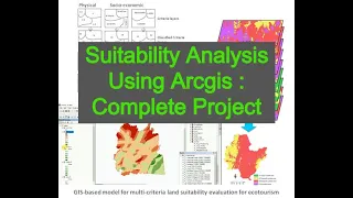 Suitability Analysis Using Arcgis : Complete Project